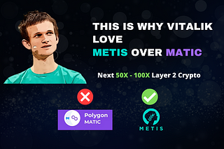 What is Metis Layer 2 Crypto?, Metis Blockchain, Metis vs Matic, Best Layer 2 Cryptocurrency