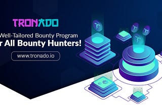 A well-tailored bounty program for all bounty hunters!