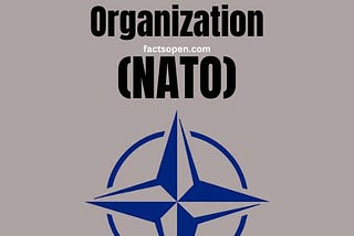 North Atlantic Treaty Organization