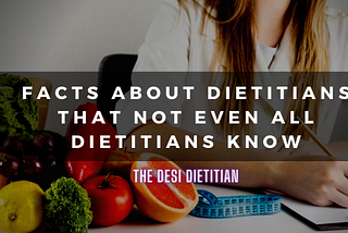4 Surprising Facts About Dietitians that You Might Not Know