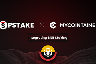 pSTAKE Forms Partnership with MyCointainer to Integrate BNB Staking