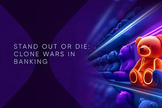 Clone Wars in Digital Banking: Copy-Paste UX Is Killing Differentiation