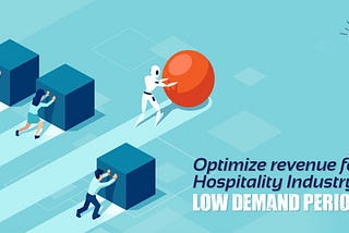 How To Increase Hotel Revenue in Low Season