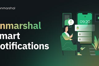 Unmarshal Multi-Chain Smart Notifications Engine