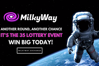 📢 @Milkywaydefi is back with its 35th crypto lottery round today.