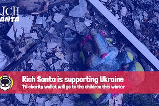 1% Charity Wallet will go to Ukrainian children | Rich Christmas 2.0