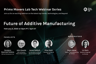 Webinar: The Future of Additive Manufacturing