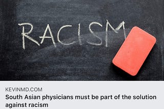 South Asian physicians must be part of the solution against racism