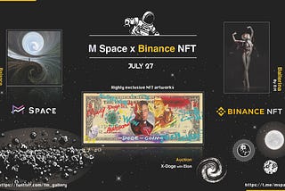 M Space Officially Launched on Binance NFT, Bringing High-Quality NFT Artworks