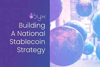 Building A National Stablecoin Strategy