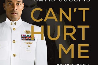 Book Review: Can’t Hurt Me by David Goggins