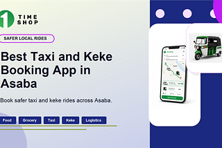 Best Taxi and Keke Booking App in Asaba: A Better Way to Handle Everyday Orders