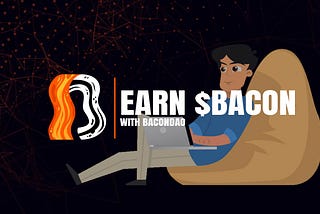 Earn $BACON with BaconDAO