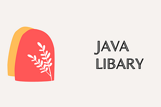 HOW JAVA LIBARY CAN BE USED!