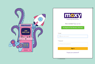 Moxy is here and it’s here to Play