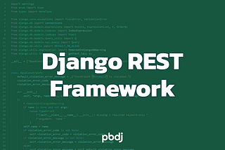 How To Create An API with Django REST Framework Quickly