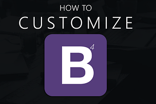 How to Customize Bootstrap