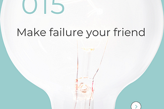 Parenting Pro Tip #015: Make Failure Your Friend