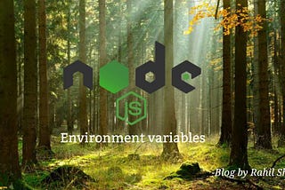 Node JS Environment Variables — Setting Node app for multiple environments.