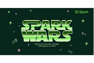 Spark Wars Is Live: The Trading Airdrop Game Your Mama Warned You About