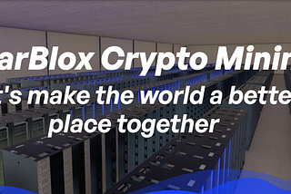 SolarBlox — Use Solar Energy to Make the World a Better Place in Crypto