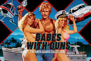 Babes with Guns: The Andy Sidaris Collection on Jungo Plus