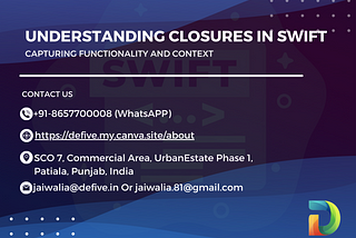 Understanding Closures in SWIFT: Capturing Functionality and Context
