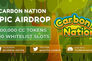 Carbon Nation (CC) token Airdrop
⭐️⭐️⭐️⭐️⭐️
Prize Pool: 500.000