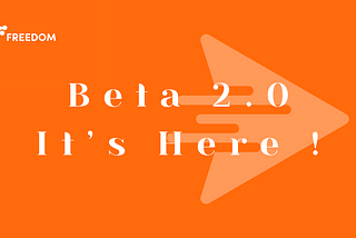 Beta 2.0 It’s Here !