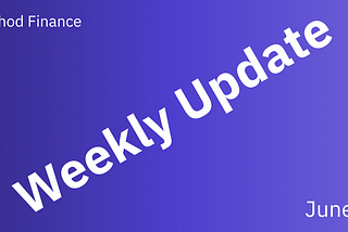 Method Weekly Update: June 3rd