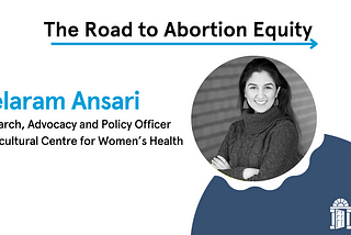Speech by Delaram Ansari | The Road to Abortion Equity