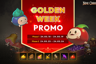 [9CM]🪙 Golden Week Promotion