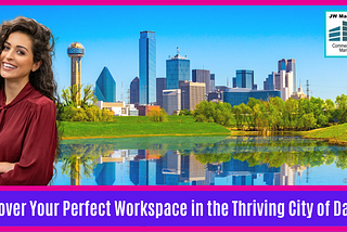 Dallas, Texas Office Space for Rent