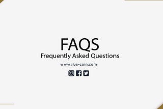 FAQs for Staking your Ilus Coins