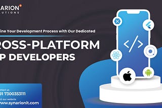 Streamline Your Development Process with Our Dedicated Cross-Platform App Developers