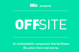 Offsite: Empowering Millennials to Act on the News
