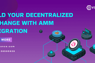 Integrating AMMs into Decentralized Exchange Platforms: A Technical Guide for DEX Businesses