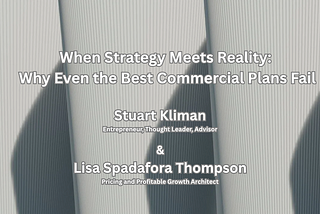 When Strategy Meets Reality: Why Even the Best Commercial Plans Fail- Stuart Kliman & Lisa…