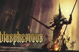 Overdue Reviews: Blasphemous