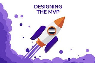 Designing the MVP: Setting the Stage for Success