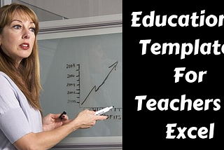 5 Excel Templates For School Teachers To Simplify Their Work