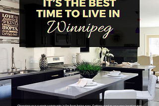 It’s the Best Time to Live in Winnipeg