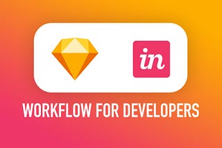 Sketch & InVision workflow for developers