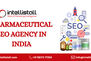 Pharmaceutical SEO Agency in India