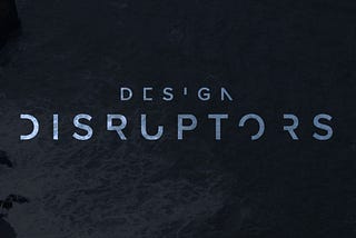 Design Disruptors Review 影评