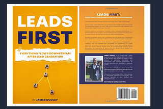 The Leads First Mindset: Transforming Your Business in 2025