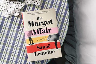 In “The Margot Affair,” Sanaë Lemoine Examines The Complexity & Failings Of Family Against The…