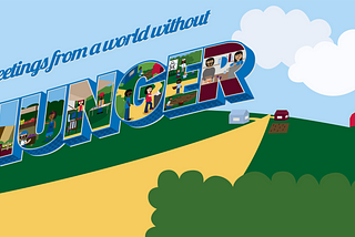 Greetings from a World Without Hunger