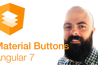 Using Material Buttons in Angular 7