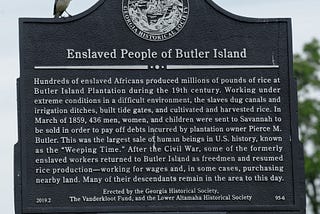 Plaque honoring hundreds of slaves at Butler Island, Georgia.